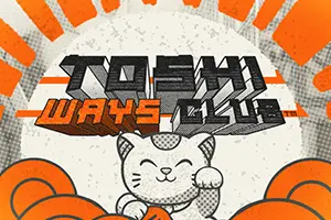 Toshi Ways Club