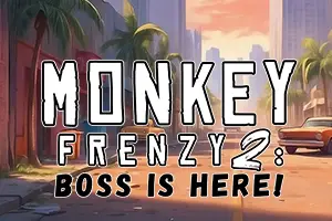 Monkey Frenzy 2 Boss is Here