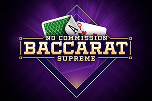 Baccarat Supreme No Commission