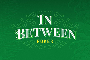 In Between Poker by One Touch