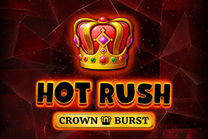Hot Rush Crown Burst