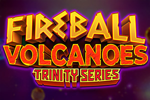 Fireball Volcanoes Trinity Series by Fugaso