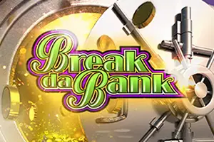 Break da Bank