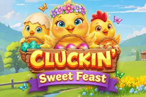 Cluckin Sweet Feast