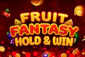 Fruit Fantasy Hold And Win